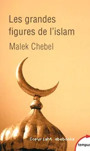 Les grandes figures de l'islam