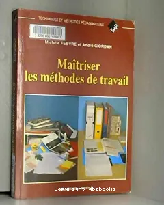 Maîtrise les méthodes de travail