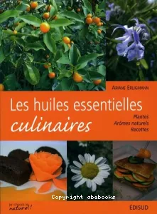 Huiles essentielles culinaires (Les)