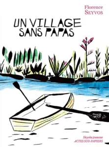 Un village sans papas