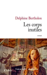 Corps inutiles (Les)