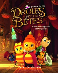 Drôles de petits bêtes, L'aventure d'Apollon et Marguerite