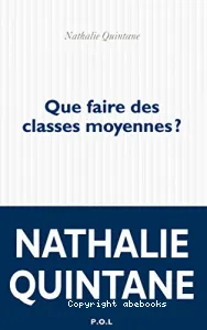 Que faire des classes moyennes ?