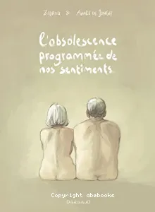 Obsolescence programmée de nos sentiments (L')