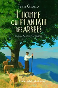 Homme qui plantait des arbres (L')