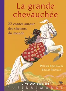 Grande chevauchée (La)