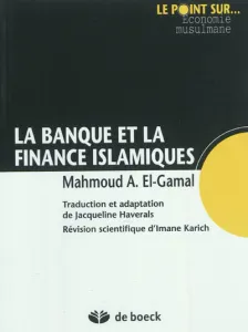 Banque et la finance islamique (La)