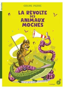 Révolte des animaux moches (La)