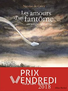 Amours d'un fantôme en temps de guerre (Les)