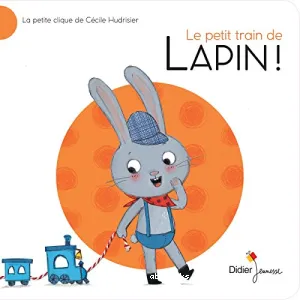 Petit train de Lapin ! (Le)