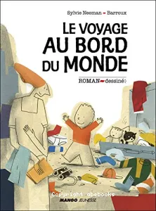 Voyage au bord du monde (Le)