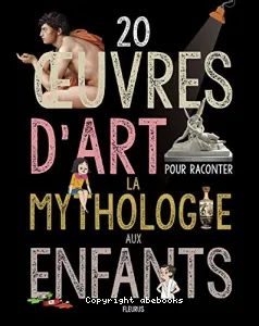 Oeuvres d'art pour raconter la mythologie aux enfants