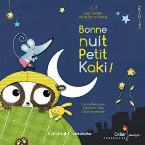 Bonne nuit, petit kaki !