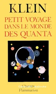 Petit voyage dans le monde des quanta