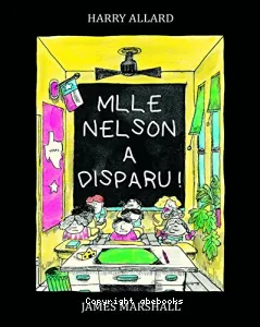 Mlle Nelson a disparu !