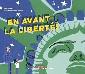 En avant la liberté !