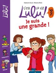 C'est la vie, Lulu ! ,17.Je suis une grande !