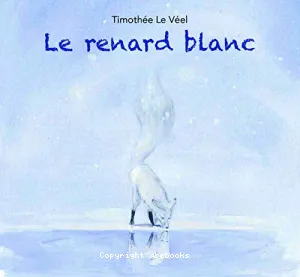 Renard blanc (Le)