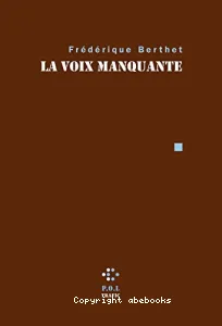 Voix manquante (La)