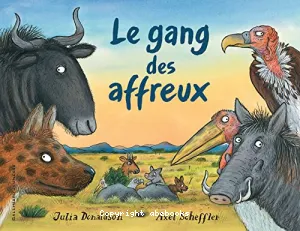 Gang des affreux (Le)