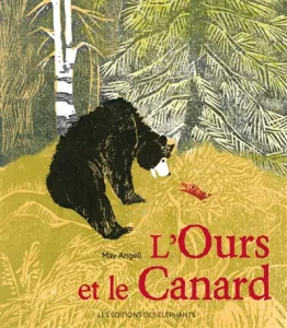 Ours et le canard (L')