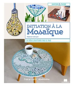 Initiation à la mosaïque