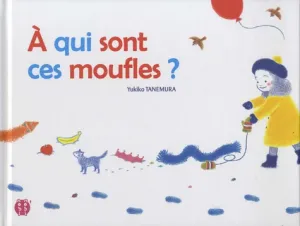 À qui sont ces moufles ?