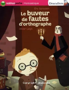 Le buveur de fautes d'orthographe