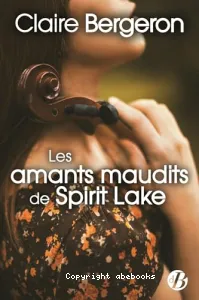 Les amants maudits de Spirit Lake