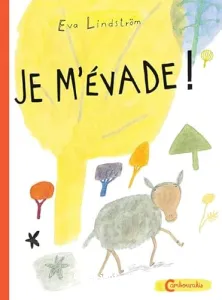 Je m'évade !