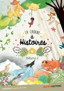 La Cabane à Histoires - Volume 2