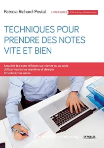 Techniques pour prendre des notes vite et bien