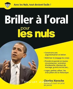 Briller à l'oral pour les nuls