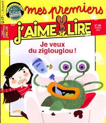 Mes premiers j'aime lire, N°198 - février 2019 - Je veux du ziglouglou !