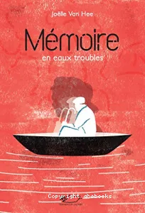 Mémoire en eaux troubles