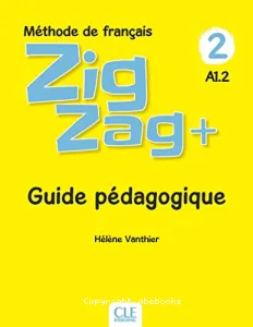 Zigzag+, méthode de français, A1.2