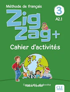 Zigzag + 3, méthode de français, A2.1