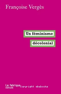 Un féminisme décolonial