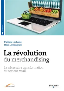 Révolution du merchandising (La)