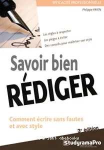 Savoir bien rédiger