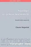 Topologie et analyse fonctionnelle