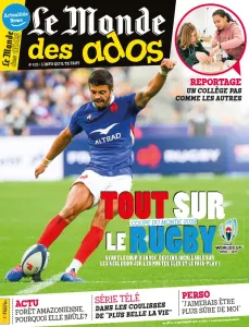 Monde des ados, N° 435 - 11 septembre 2019 - Tout sur le rugby