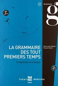 Grammaire des tout premiers temps, A1 (La)