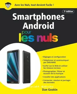 Smartphones Android pour les nuls (Les)