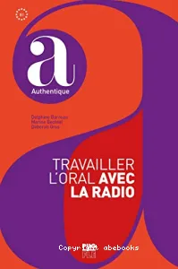 Travailler l'oral avec la radio