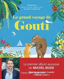 Le grand voyage de Gouti