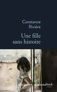 Une fille sans histoire