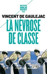 La névrose de classe