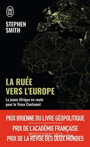 Ruée vers l'Europe (La)