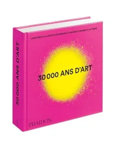 30 000 ans d'art